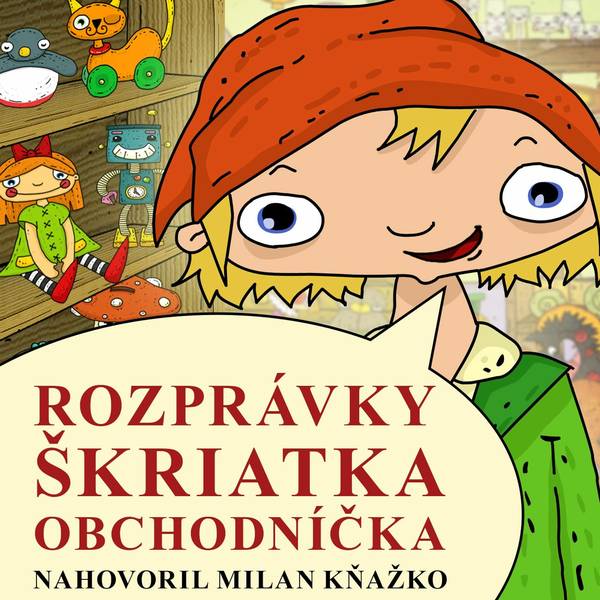 Tales of The Elf Storekeeper / Pohádky skřítka Obchodníčka